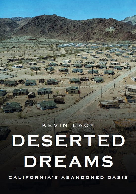 Deserted Dreams: California’s Abandoned Oasis