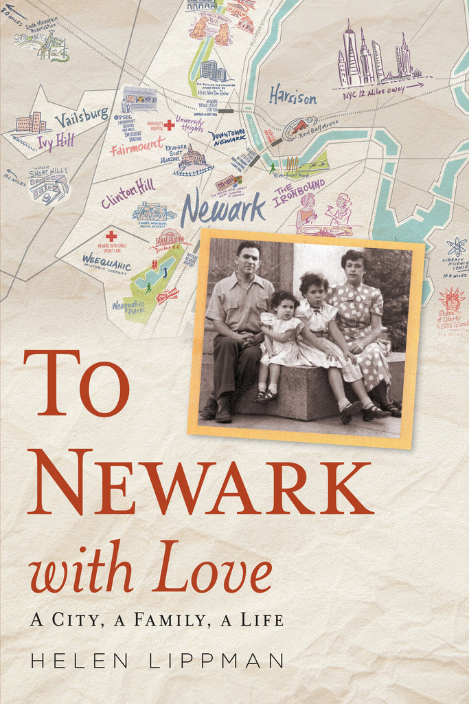 To Newark With Love: A City, A Family, A Life