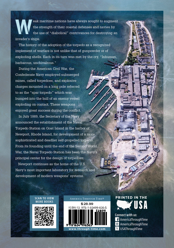 Goat Island and the U.S. Naval Torpedo Station (new edition)