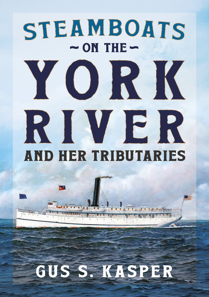 Steamboats on the York River and Her Tributaries