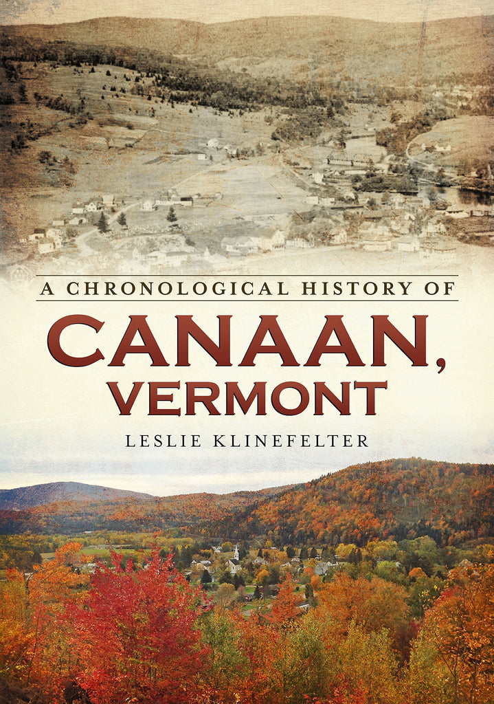 Cover of the book 'A Chronological History of Canaan, Vermont' showing a map background with autumn colors and textual information.