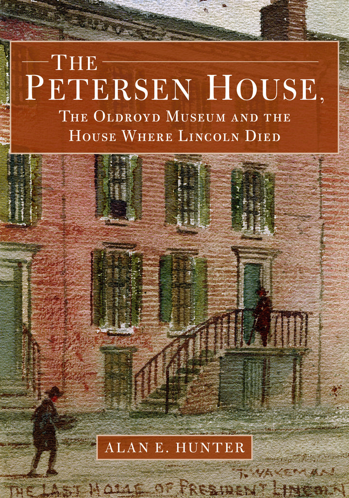 The Petersen House Oldroyd Museum and the House Where Lincoln Died
