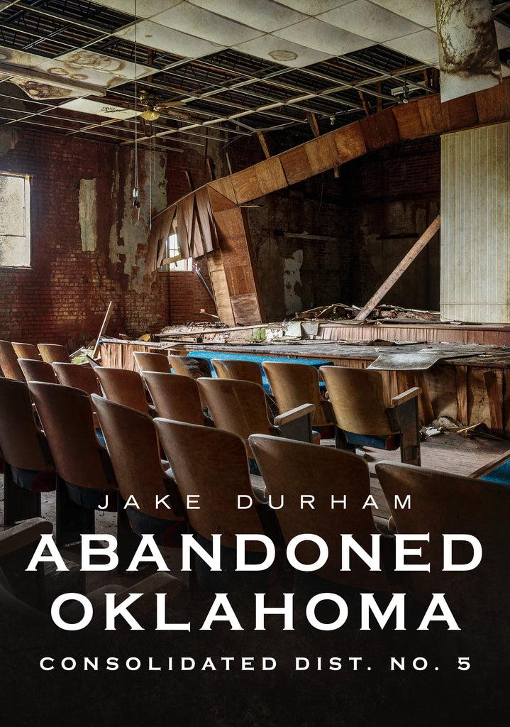 Abandoned Oklahoma: Consolidated Dist. No. 5
