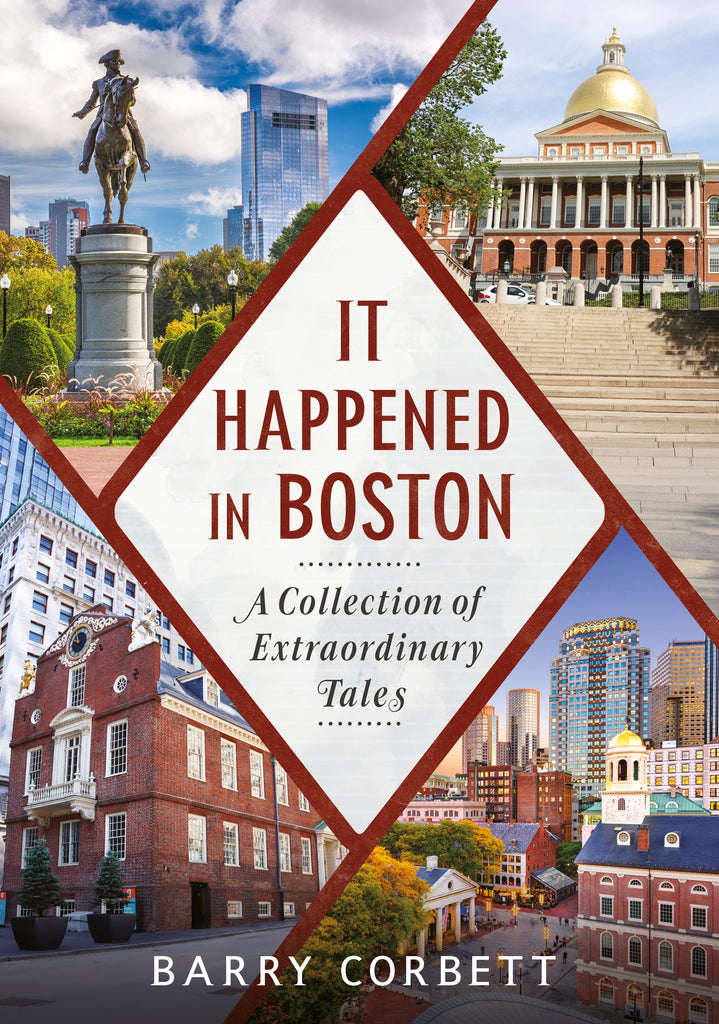 Book cover of 'It Happened in Boston' with Boston landmarks and text.