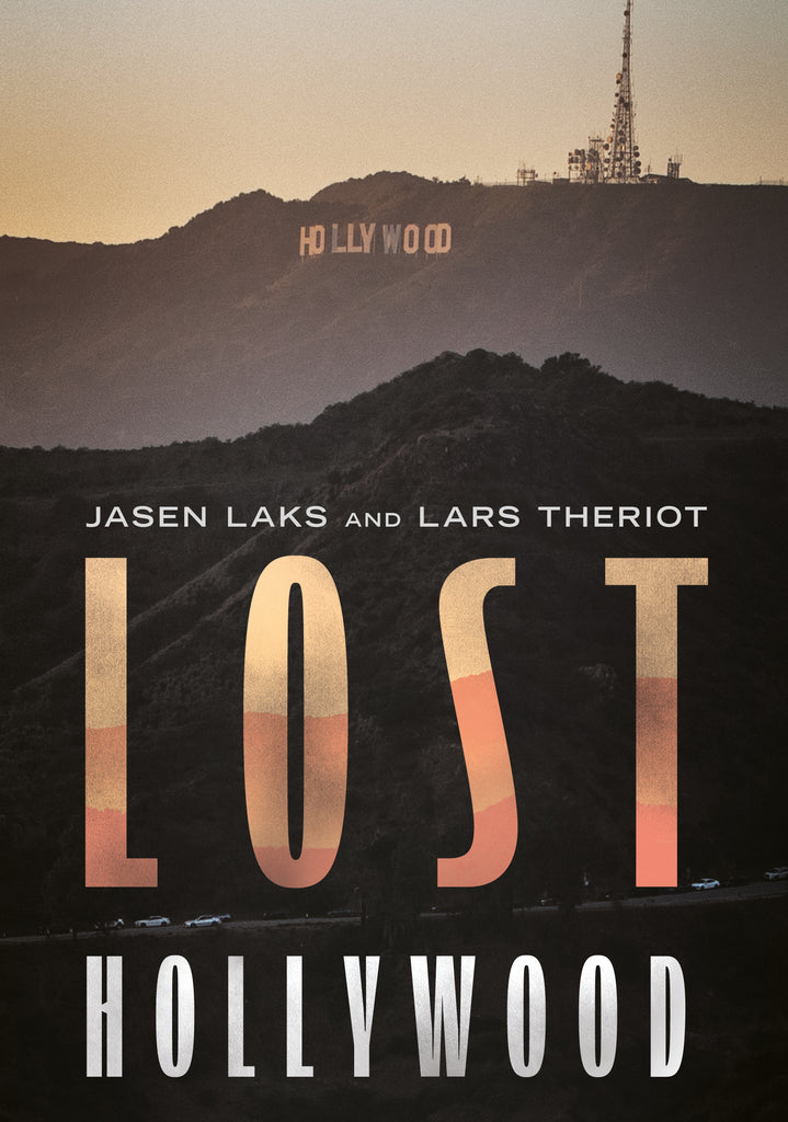 Book cover of 'Lost Hollywood' with the Hollywood sign in the background