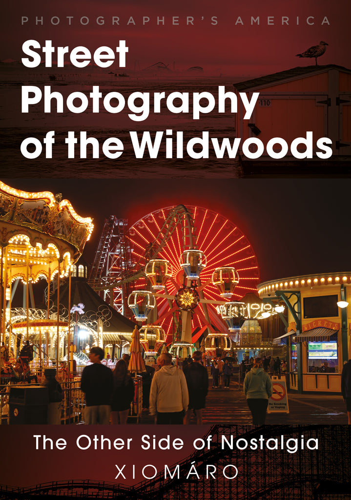 Ferris wheel and carousel at night with people around, text overlay 'Street Photography of the Wildwoods' by Xiomóaro.