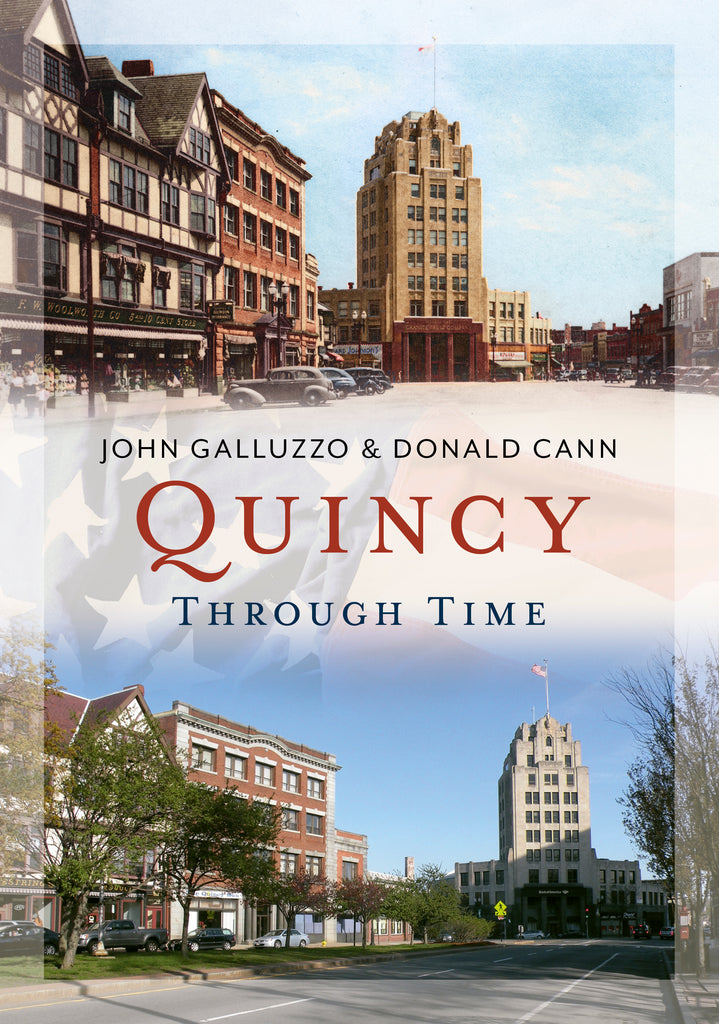 Quincy Through Time (new edition)