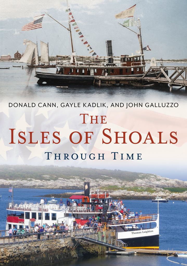 The Isles of Shoals Through Time