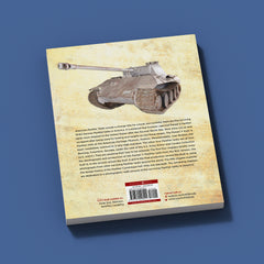 American Panther Tanks: An Examination of the Five Surviving Panzer V Tanks Including the Rare Panther II