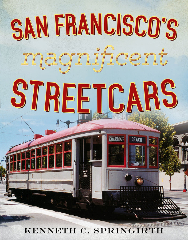 San Francisco's Magnificent Streetcars