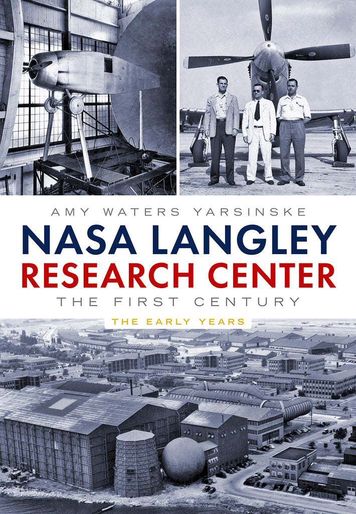 NASA Langley Research Center: The First Century