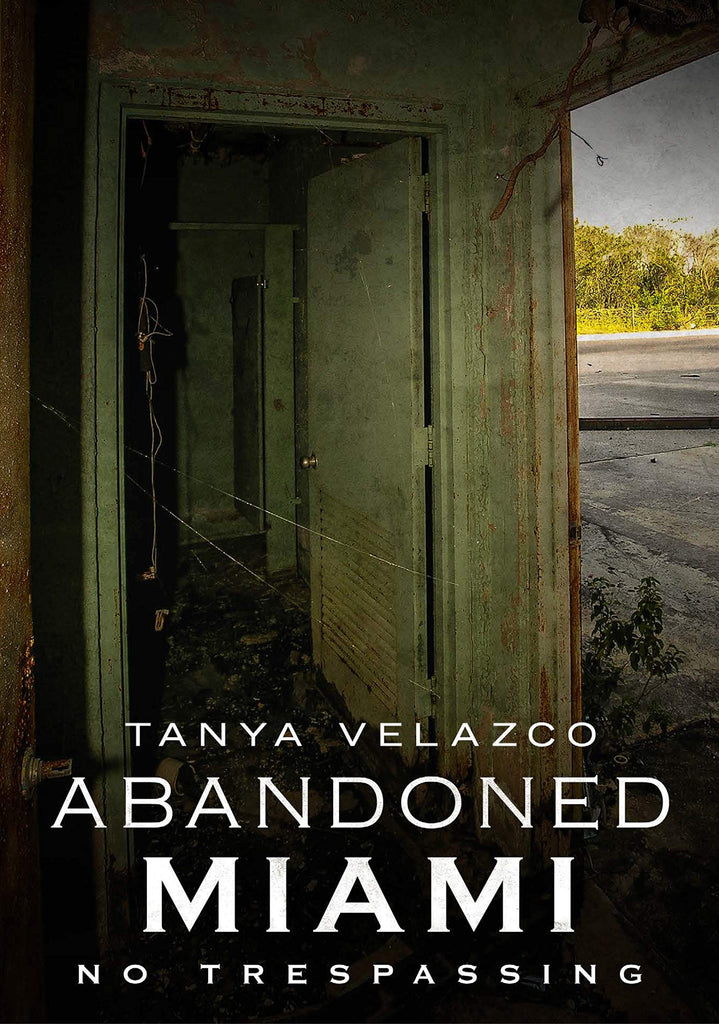 Abandoned Miami: No Trespassing