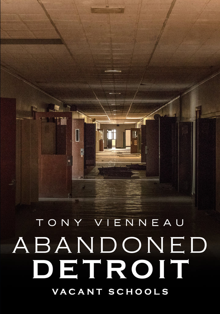Abandoned Detroit: Vacant Schools