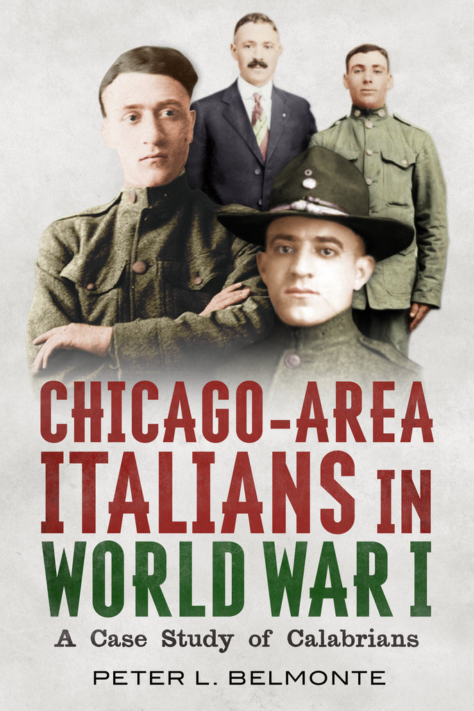 Chicago-Area Italians in World War I: A Case Study of Calabrians
