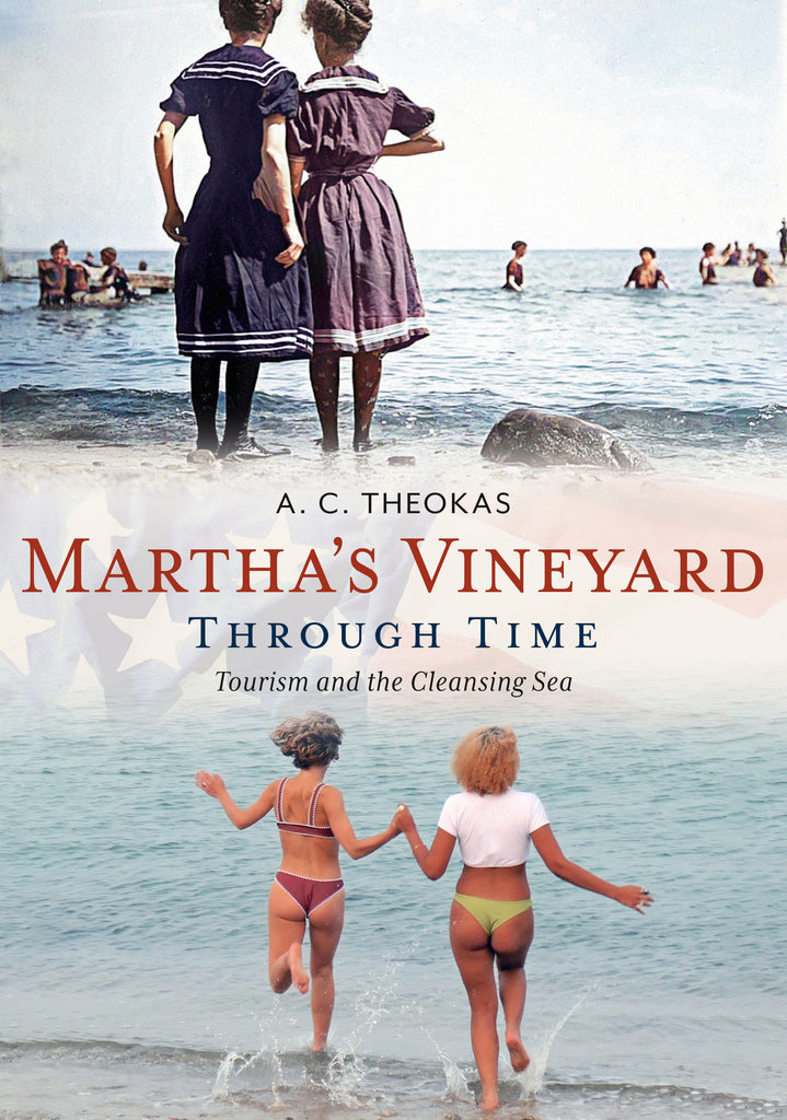 Martha’s Vineyard Through Time: Tourism and the Cleansing Sea