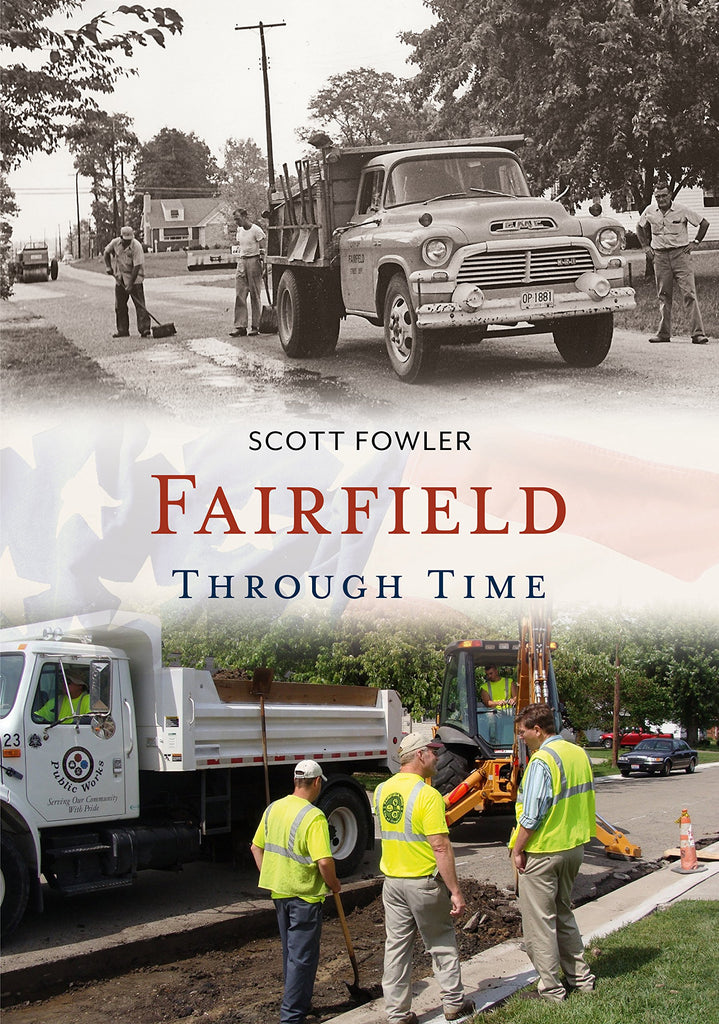 Fairfield Through Time