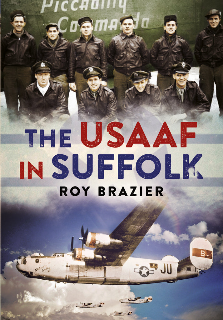 The USAAF in Suffolk